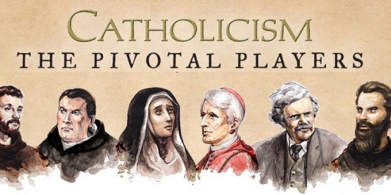 Image result for catholicism pivotal players