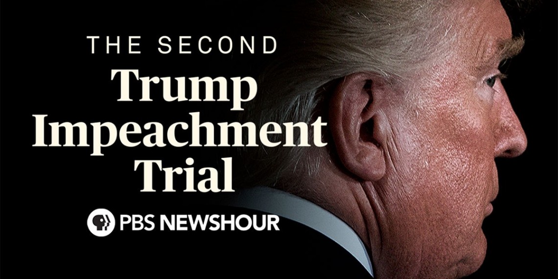 Second Trump Impeachment Trial, A PBS Newshour Special