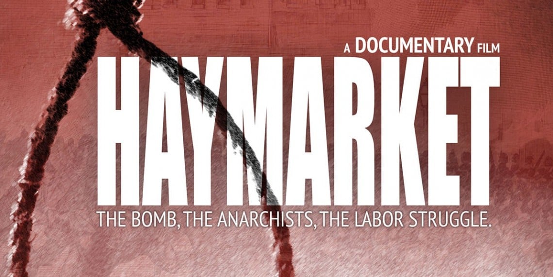 The Bomb, The Anarchists, The Labor Struggle
