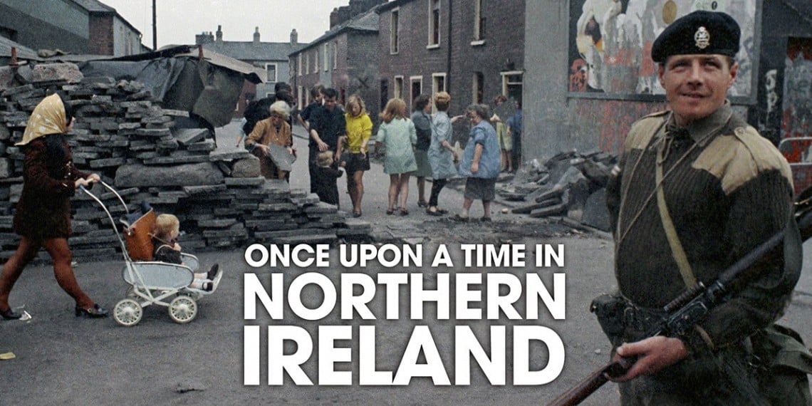 Once Upon A Time In Northern Ireland