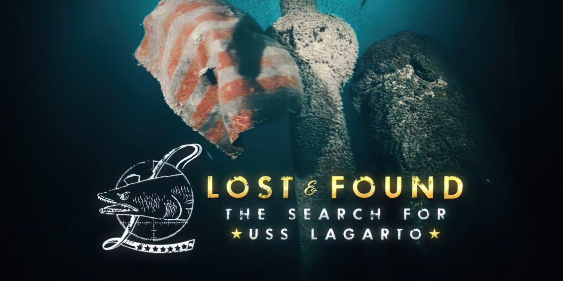 Lost & Found: The Search for USS Lagarto