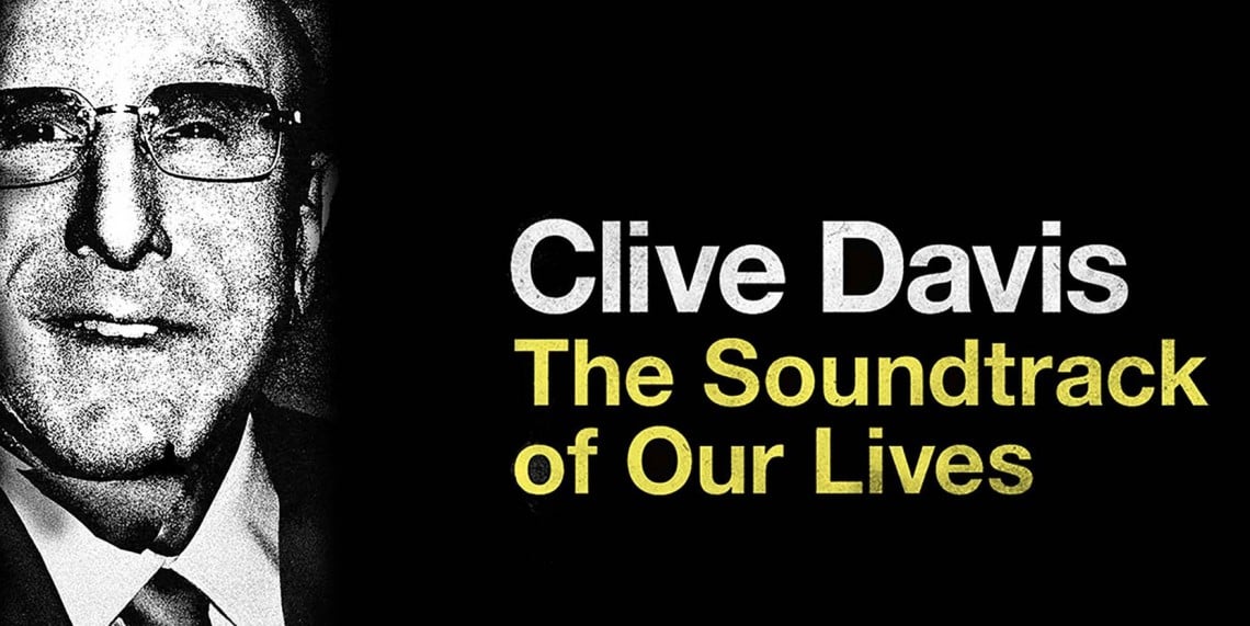 Clive Davis: The Soundtrack of Our Lives