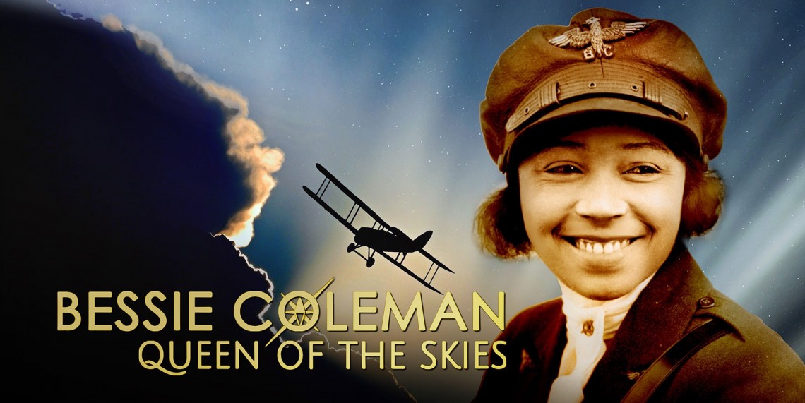 Bessie Coleman: Queen of the Skies